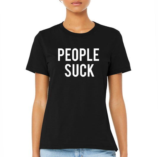 People Suck Tee